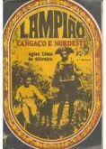 Lampiao cangaço e nordeste (Aglae Lima de Oliveira)